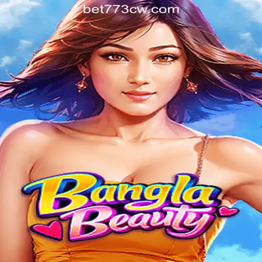 Discover the Excitement of BanglaBeauty: Unveiling the Thrills with 773CW.COM Oficial Slots Brasil #1