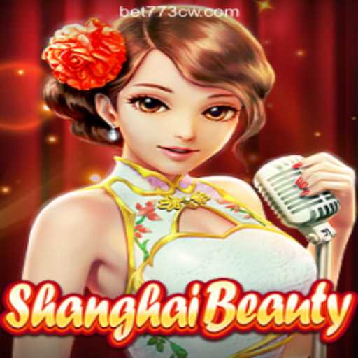 Exploring ShanghaiBeauty: The New Sensation in Online Gaming at 773CW.COM